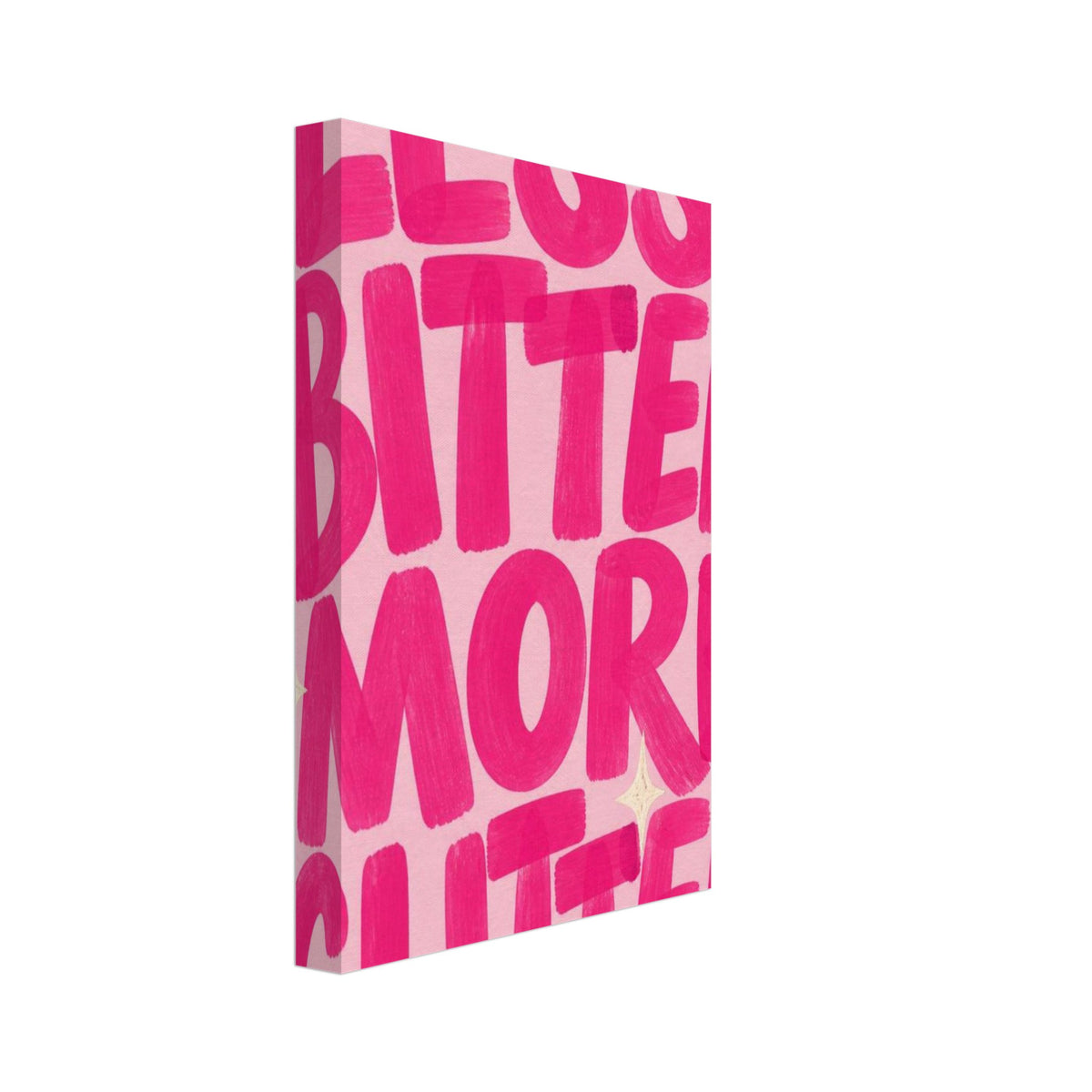 Less Bitter More Glitter Pink Poster – Canvas