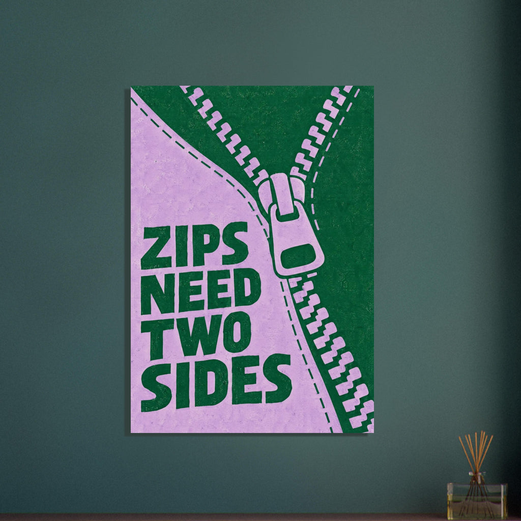 Oversized lilac zip and bold green “Zips Need Two Sides” lettering on a distressed green and lilac background.