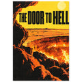 Flaming crater framed by black and orange rocks beneath a yellow sky, pale sun and bold lettering reading The Door to Hell.