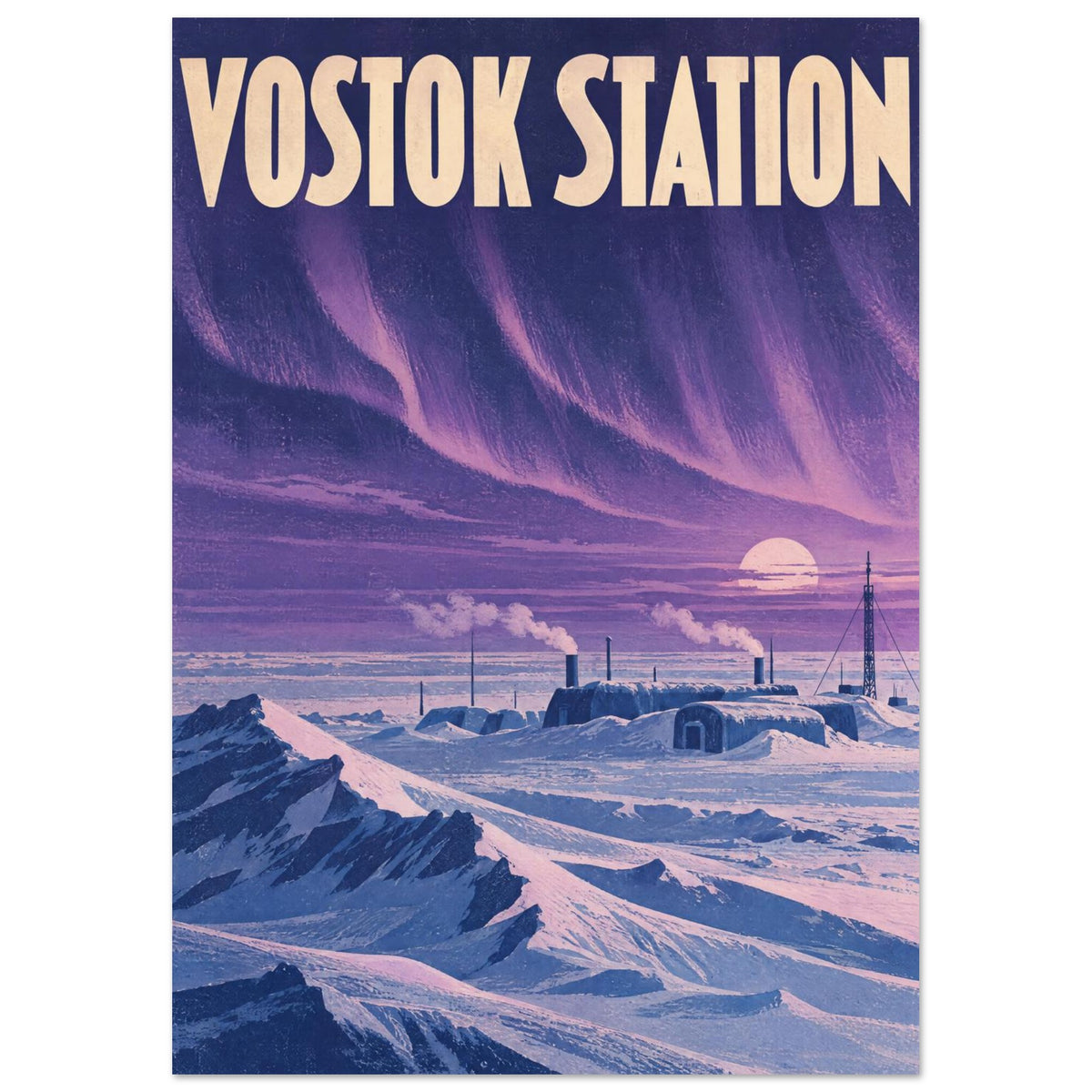 Vostok Station lettering above a purple aurora-like sky, snowy ridges and station buildings with plumes rising from chimneys.