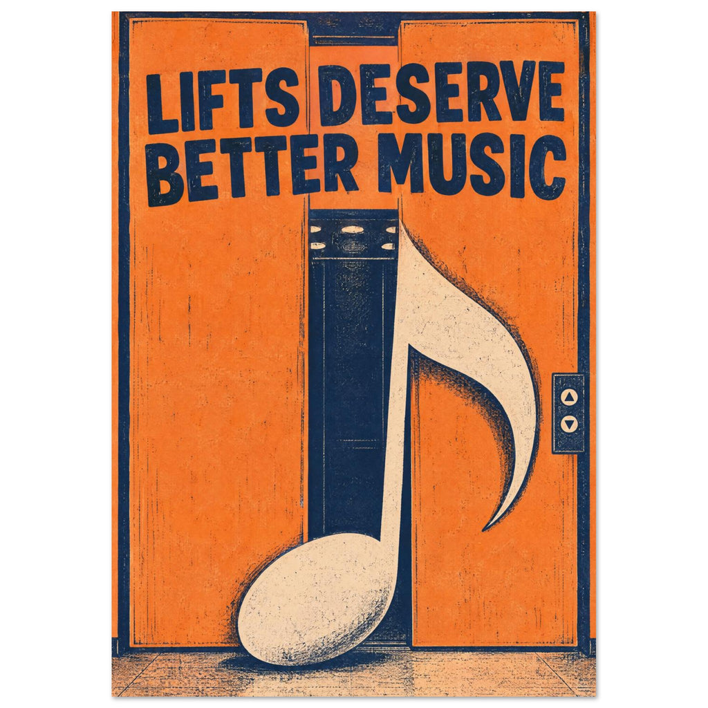 Orange lift doors with navy “Lifts Deserve Better Music” lettering and an oversized cream musical note in a distressed finish