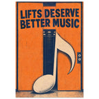 Orange lift doors with navy “Lifts Deserve Better Music” lettering and an oversized cream musical note in a distressed finish