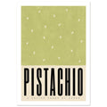 Pistachio green field with scattered cream ovals above black ‘PISTACHIO’ lettering and ‘A SOFTER SHADE OF GREEN’.