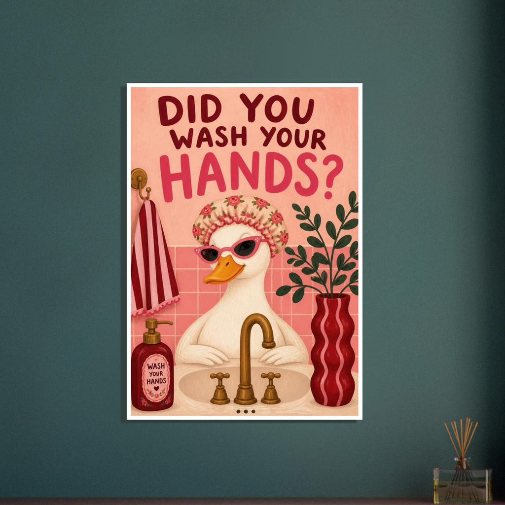 Duck in pink sunglasses and a floral shower cap at a sink, with ‘Did you wash your hands?’ text above.
