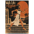 Egyptian-inspired woman in an ivory dress posing before an orange disc, with palms and 'Walk Like an Egyptian' text.