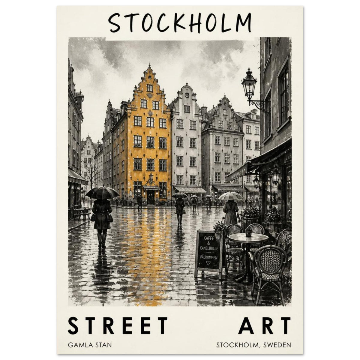 Stockholm street scene with umbrellas, a yellow gabled building, wet cobbles and café seating, bordered by bold text.