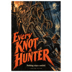 Rope monsters tower over a frightened sailor on a ship, with orange ‘Every Knot a Hunter’ lettering below.