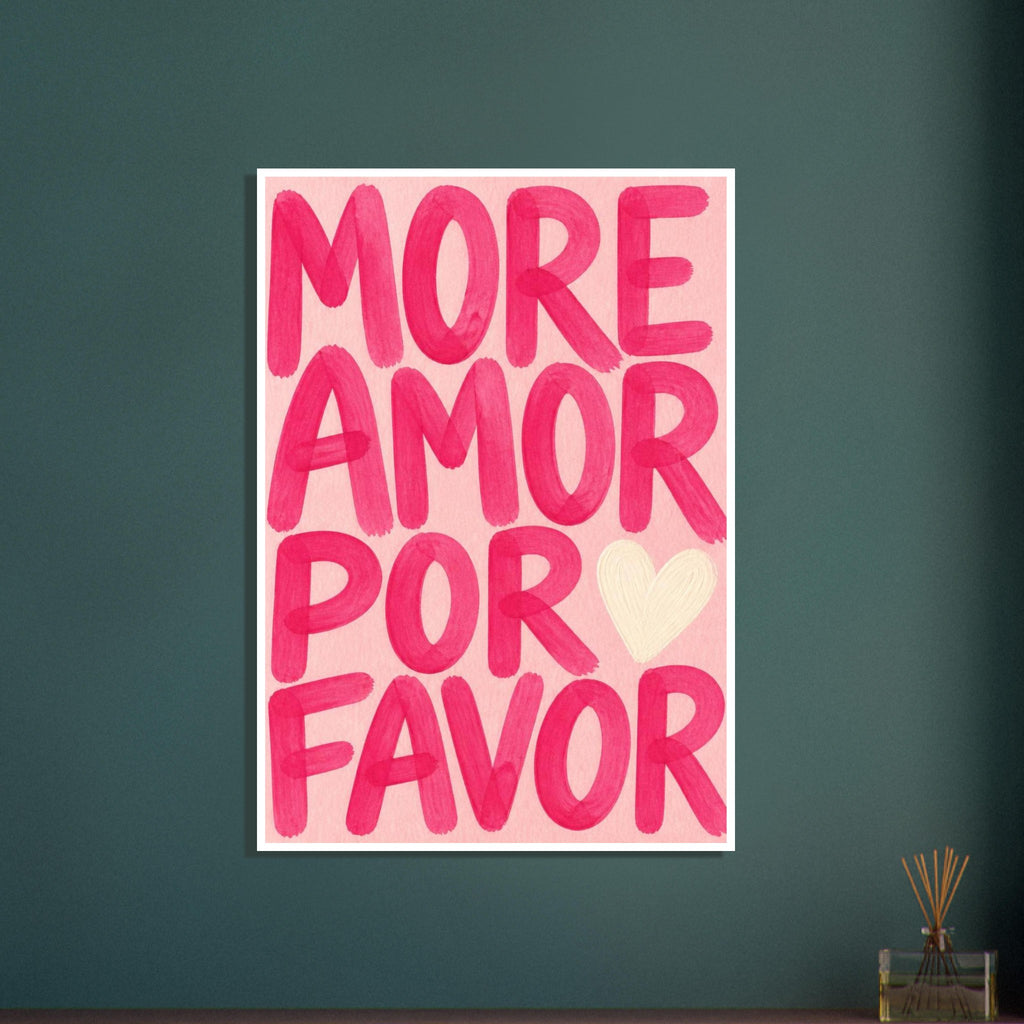 More Amor Por Favor in oversized hot pink brush lettering on a blush pink background, with a cream heart.