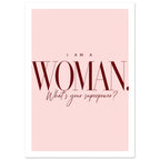 I Am A Woman Typography Poster – White Border