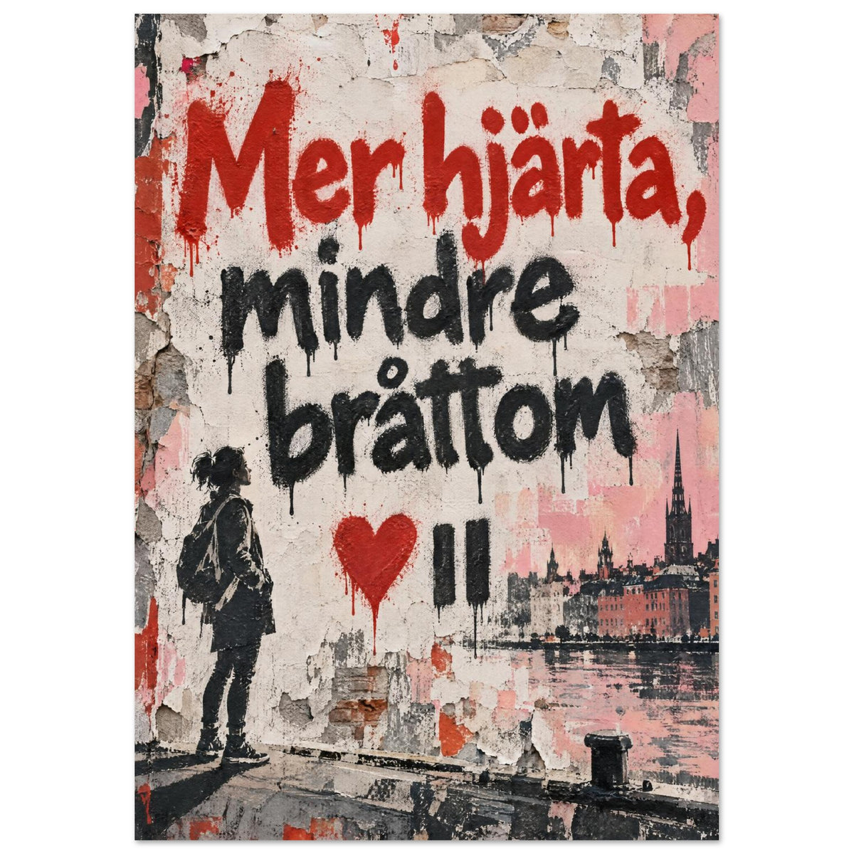 Mer hjärta, mindre bråttom