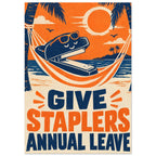 Stapler wearing sunglasses in a hammock between palms, with orange sun and text reading “Give Staplers Annual Leave”.