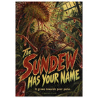 Giant sundew traps a terrified figure in red tendrils inside a greenhouse, above lettering reading The Sundew Has Your Name.