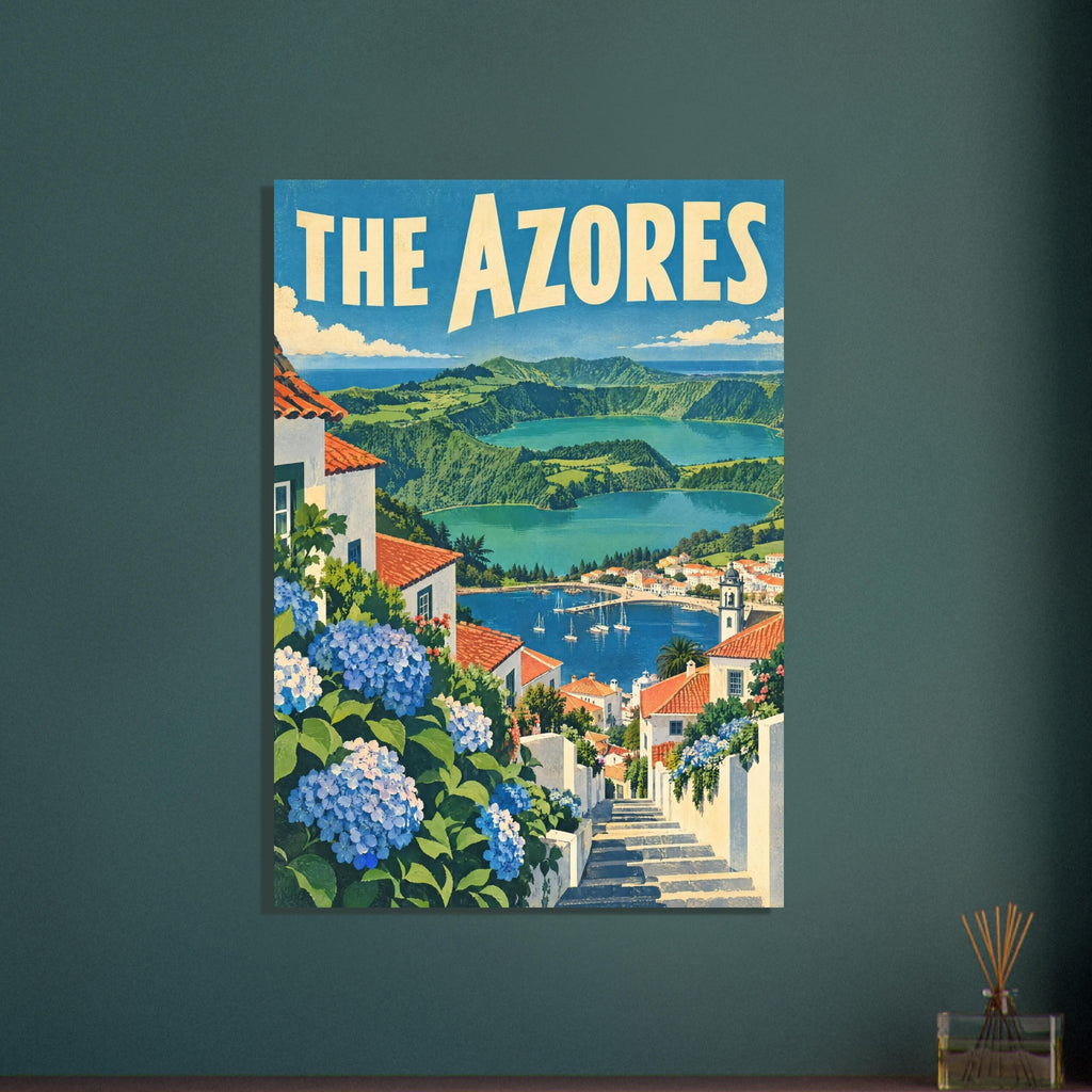 The Azores travel poster with blue hydrangeas, hillside steps, white houses, a harbour and green hills surrounding lakes.