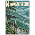 Mawsynram lettering above rain-soaked green hills, waterfalls and a roofed shelter beside a winding wet path.