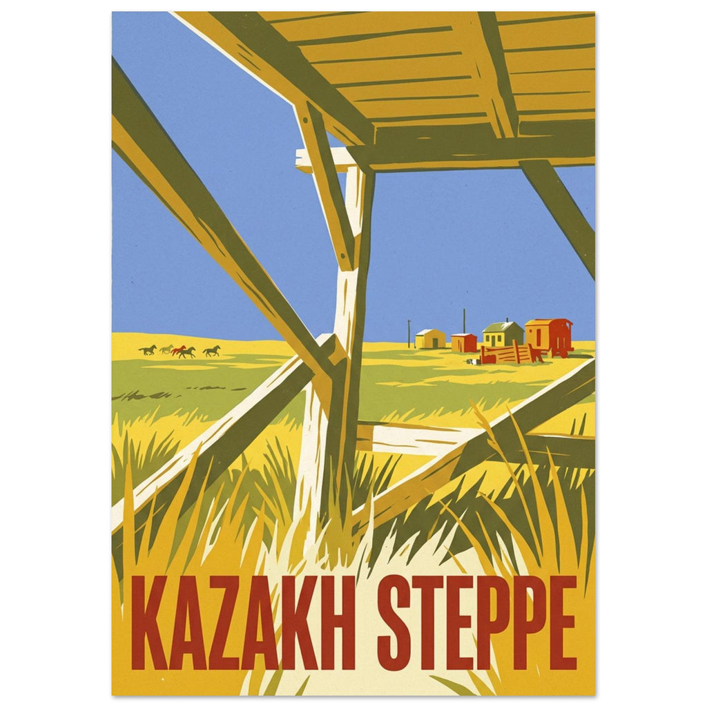 Kazakh Steppe poster with timber beams framing blue sky, yellow grassland, distant horses and buildings, and red lettering.