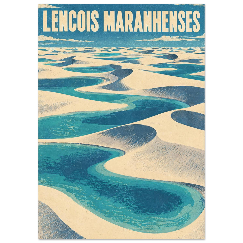 Cream sand dunes curve around turquoise lagoons beneath bold Lençóis Maranhenses lettering in a distressed travel poster.