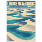 Cream sand dunes curve around turquoise lagoons beneath bold Lençóis Maranhenses lettering in a distressed travel poster.