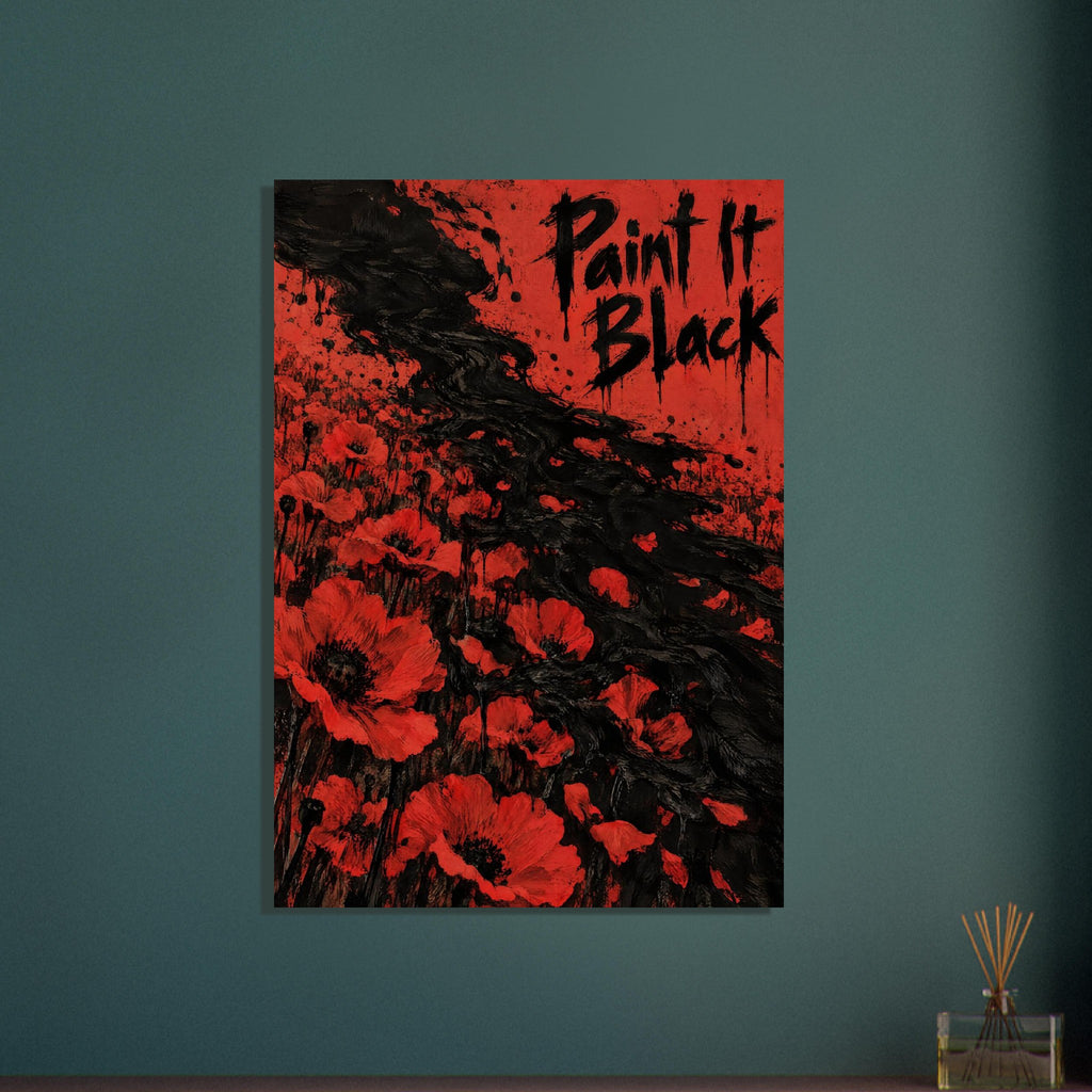 Red poppies amid sweeping black brushwork and paint splashes, with ‘Paint It Black’ lettering in the upper right.