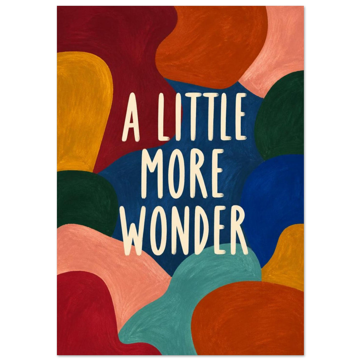 Cream lettering reading “A Little More Wonder” surrounded by textured abstract shapes in rich and bright colours.