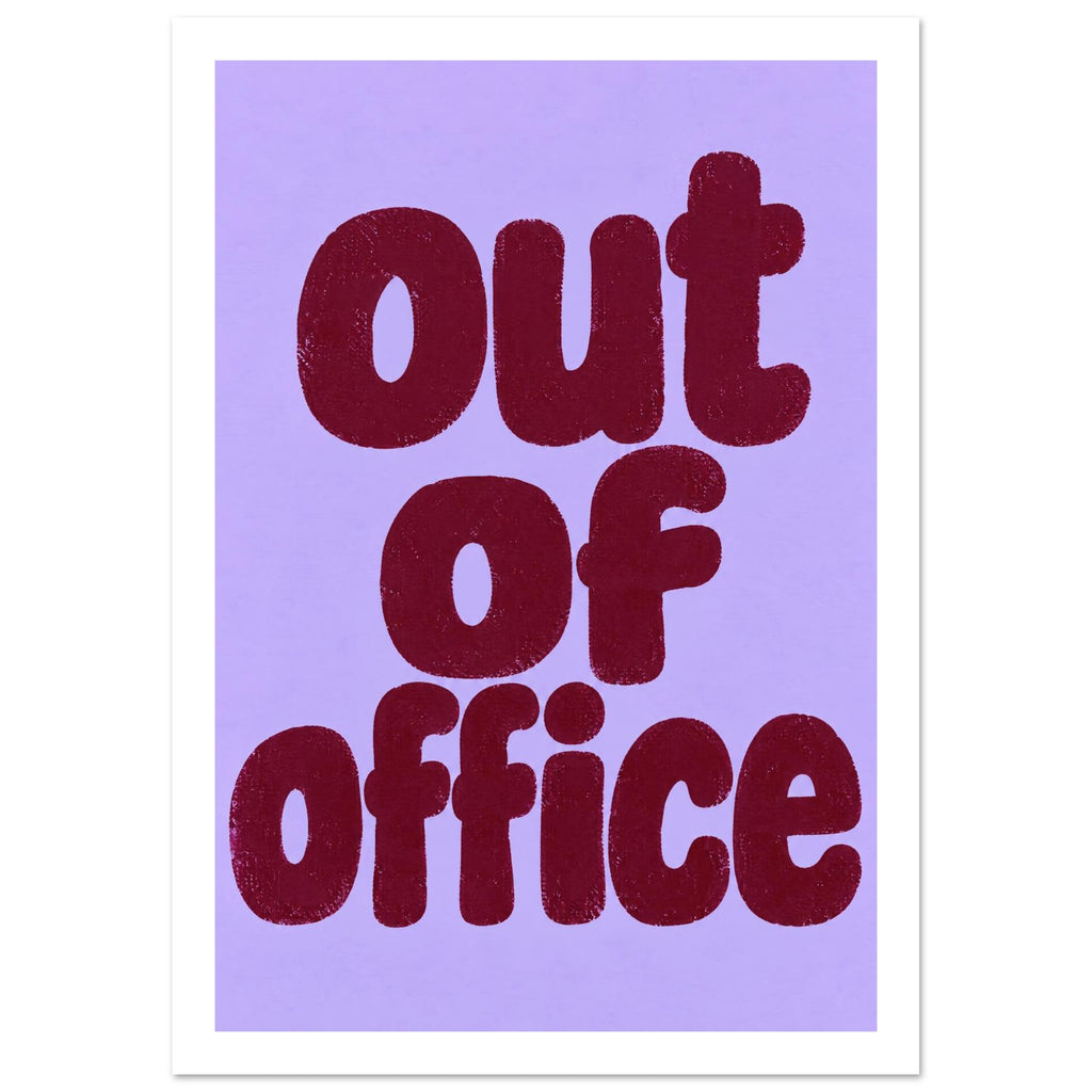 Out of office in chunky, textured burgundy lowercase lettering, stacked on three lines against a lilac background.