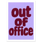 Out of office in chunky, textured burgundy lowercase lettering, stacked on three lines against a lilac background.