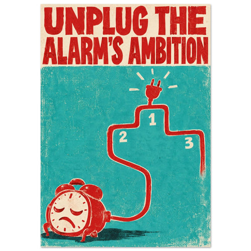 Red sad-faced alarm clock with a cable shaped like a podium on turquoise, beneath ‘Unplug the Alarm’s Ambition’.