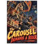 Snarling carousel horse above a terrified man, with a Ferris wheel and bold lettering reading The Carousel Demands a Rider.