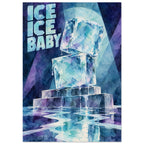 Two melting ice cubes stacked on a stepped plinth, with blue and purple reflections and bold “Ice Ice Baby” lettering.