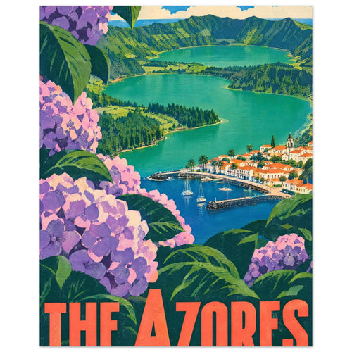Pink and purple hydrangeas frame green lakes, mountain ridges and a village harbour above bold ‘The Azores’ lettering.