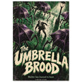 Purple umbrella creatures surround a man on a rainy green street above cream lettering reading ‘The Umbrella Brood’.