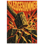 Sledgehammer smashing angular blocks beneath yellow SLEDGEHAMMER lettering, with distressed red, yellow and black graphics.
