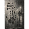 Every Breath You Take lettering above a handprint on rain-streaked glass, with a blurred figure and streetlights beyond.