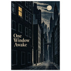 Moonlit city street with tall dark buildings, one golden window and cream text reading ‘One Window Awake’.