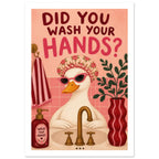 Duck in pink sunglasses and a floral shower cap at a sink, with ‘Did you wash your hands?’ text above.