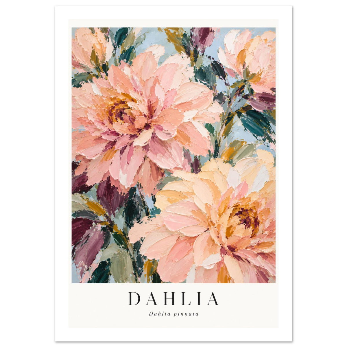 Peach and pink dahlias with dark green leaves on pale blue, bordered in white with ‘DAHLIA’ and ‘Dahlia pinnata’ below.