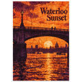 Waterloo Sunset lettering above a dark bridge, two figures and an orange sunset over a river, with a crackled texture.