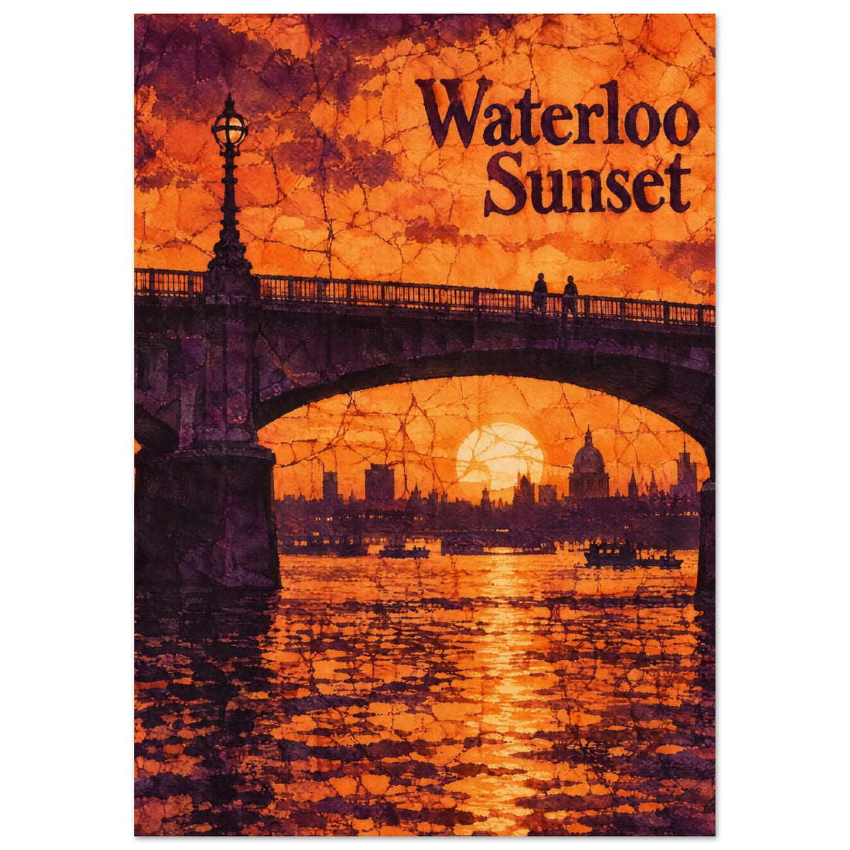 Waterloo Sunset lettering above a dark bridge, two figures and an orange sunset over a river, with a crackled texture.
