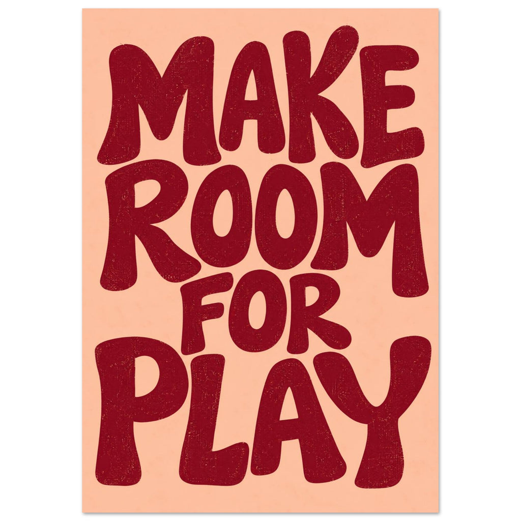 Make Room for Play in chunky, irregular burgundy lettering on a peach background, with a lightly distressed texture.