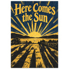 Here Comes the Sun lettering above a yellow sunburst, dark hills and water, with long shadows across the foreground.