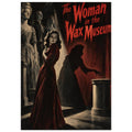 Woman in a red gown beside pale costumed figures and a reaching shadow, beneath red ‘The Woman in the Wax Museum’ lettering.