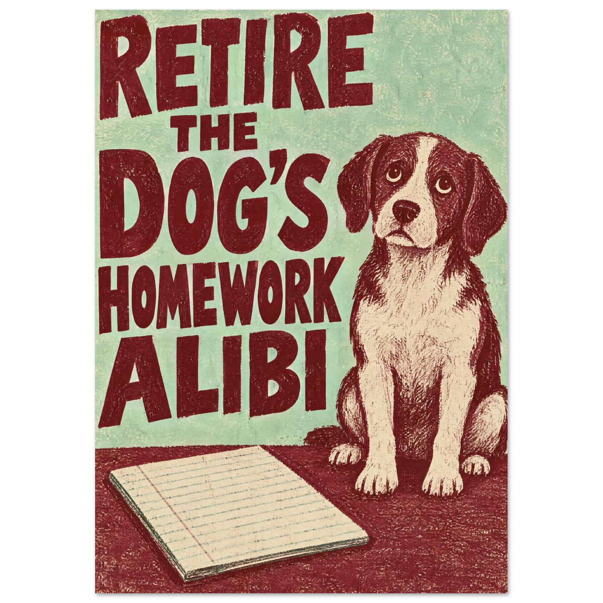 Dog Homework Alibi Retro Poster