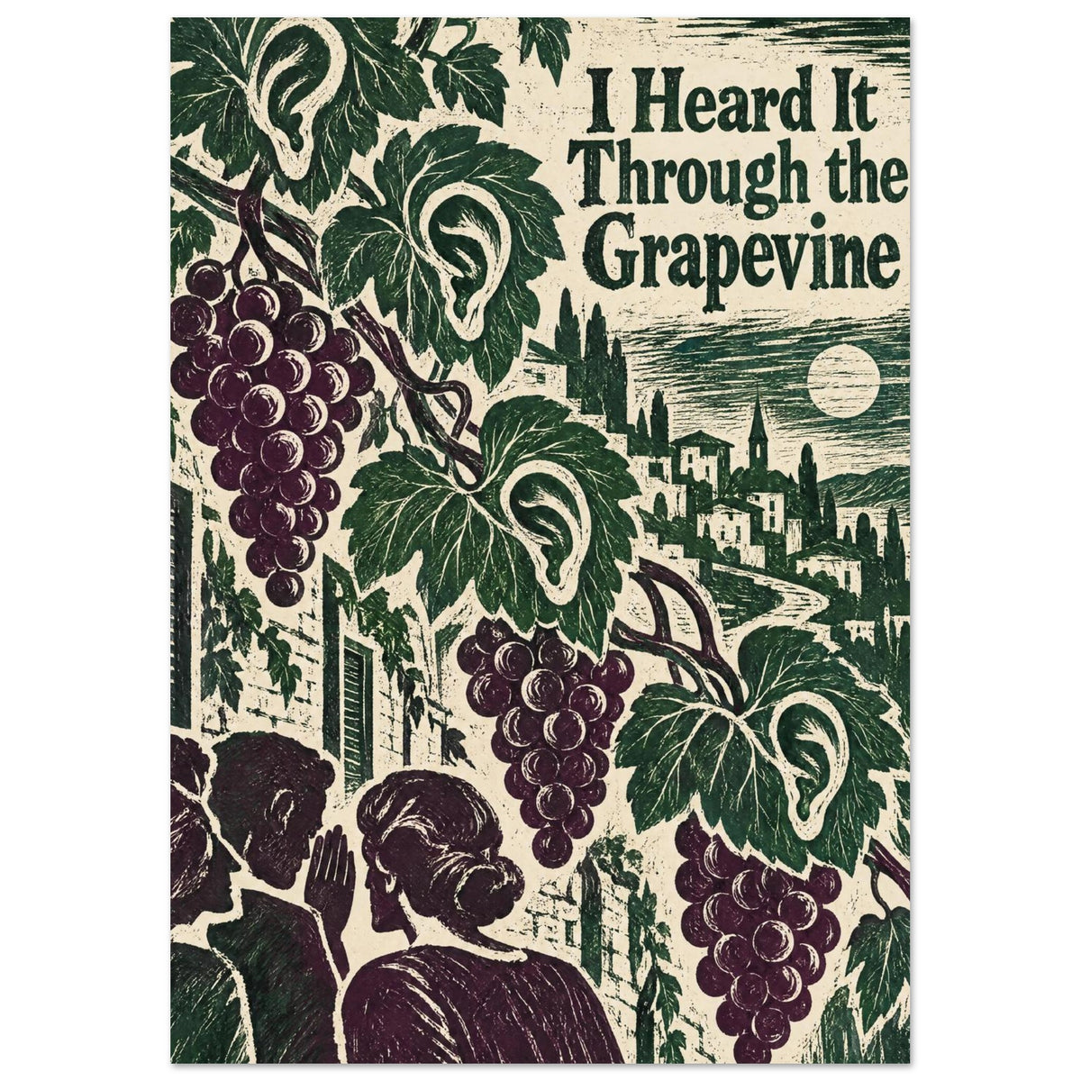 Grapevine leaves with ear motifs, purple grapes, whispering figures and buildings beneath I Heard It Through the Grapevine te