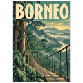 Borneo travel poster with a rope suspension bridge above misty rainforest, a winding river, distant mountains and a low sun.