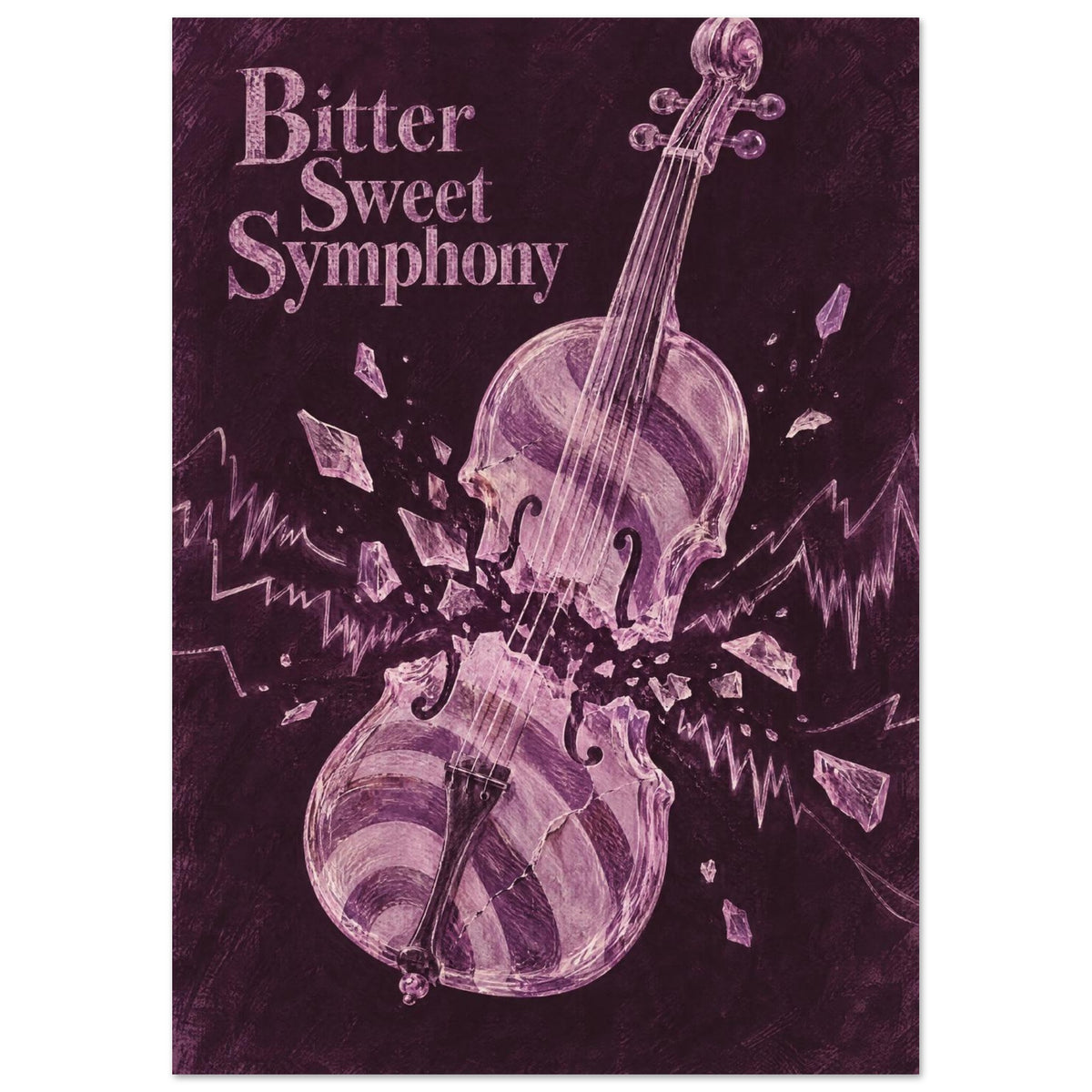 Shattered pink violin on a deep plum background with jagged lines and the words ‘Bitter Sweet Symphony’.
