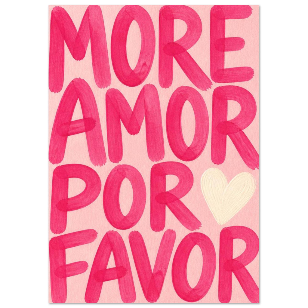 Grandes letras de pincel rosa intenso forman More Amor Por Favor sobre un fondo rosa pálido junto a un corazón crema.