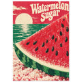 Watermelon wedge beneath cream “Watermelon Sugar” lettering, with a green sea, cream sun and distressed red sky.
