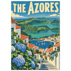 The Azores travel poster with blue hydrangeas, hillside steps, white houses, a harbour and green hills surrounding lakes.