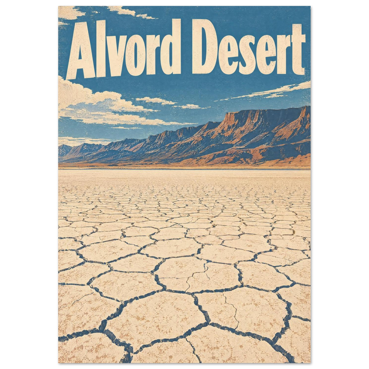Alvord Desert poster with cream lettering, blue sky, rugged mountains and a cracked desert floor in a distressed retro style.