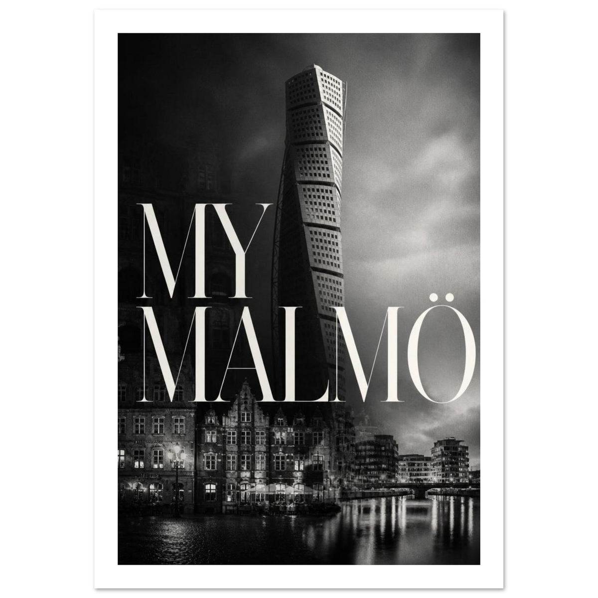 Malmö city montage with a twisting tower, waterfront buildings and reflections beneath large white ‘MY MALMÖ’ lettering.